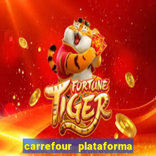 carrefour plataforma de jogos